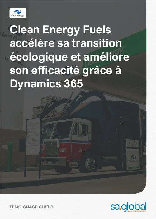 Clean Energy stimule la productivité et les gains financiers grâce à un système cloud connecté reposant sur les solutions Microsoft Dynamics 365